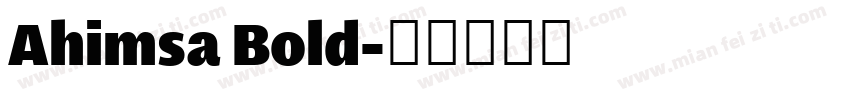Ahimsa Bold字体转换